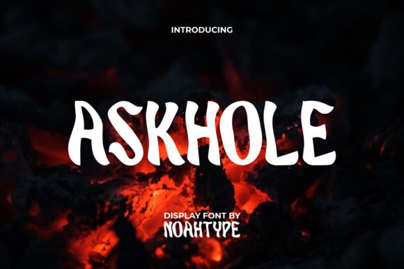 Askhole Font for a Bold Brand Makeover