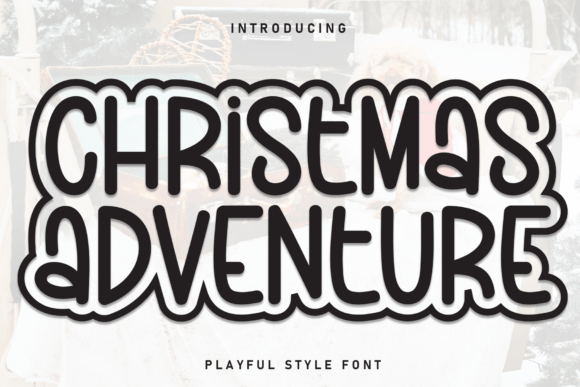 Christmas Adventure Font Review and Guide
