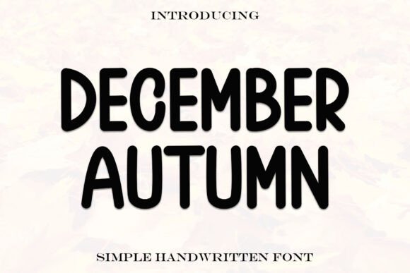 December Autumn: A Display Font for Seasonal Branding and Campaigns