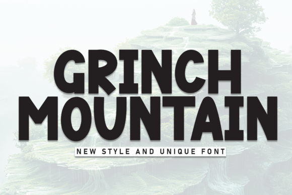 Grinch Mountain: A Whimsical Display Font for Branding Magic