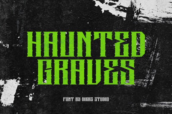 Haunted Graves Font for Chilling Design Projects