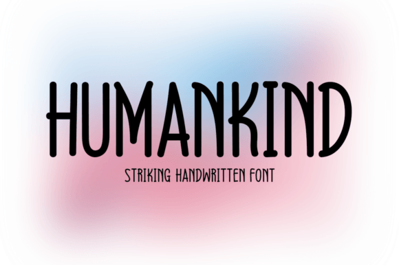 Humankind Font for Handmade Creations