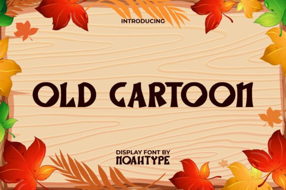Old Cartoon Font for Creative Display and Branding