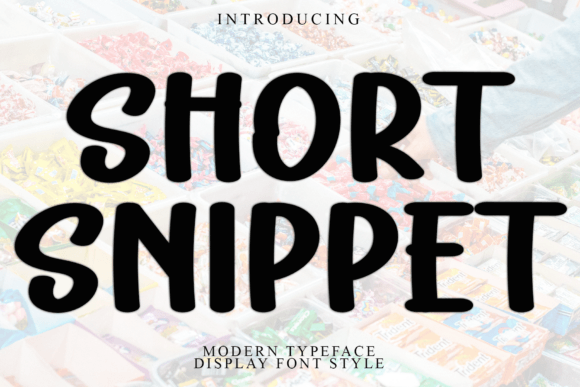 Short Snippet Font for Warm, Approachable Craft Projects