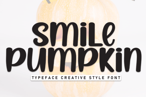 Smile Pumpkin: A Playful Display Font for Creative Projects