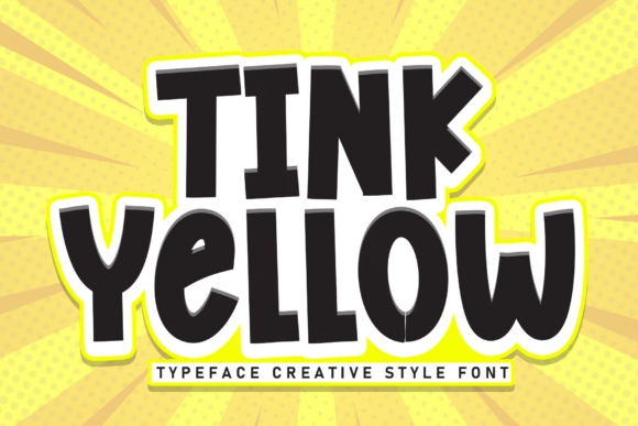 Tink Yellow Font for Bold and Playful Design